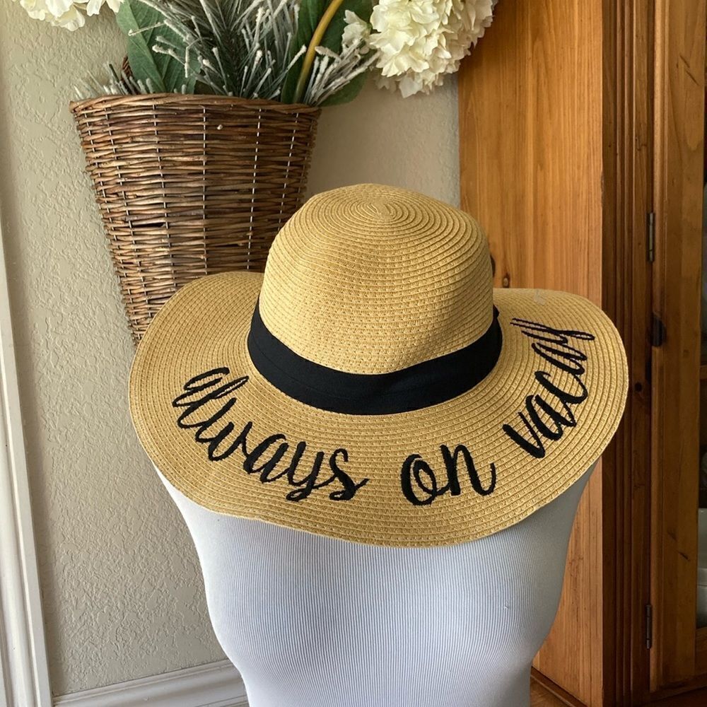 Floppy Wide Brim Paper Straw Hat Embroidered Always on Vacay New OS